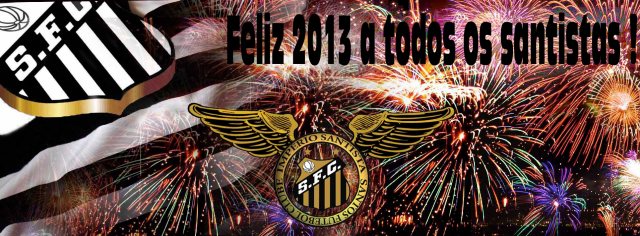 Feliz 2013 a todos os santistas !