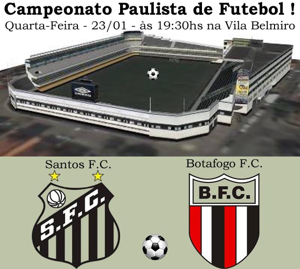 Santos enfrenta o Botafogo na Vila !