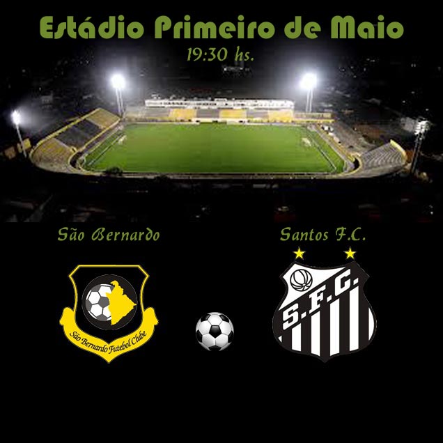 São Bernardo e Santos, hoje às 19:30hs.