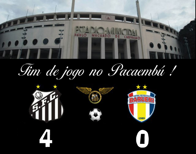 Santos vence o Barueri por 4 x 0 no Pacaembú !