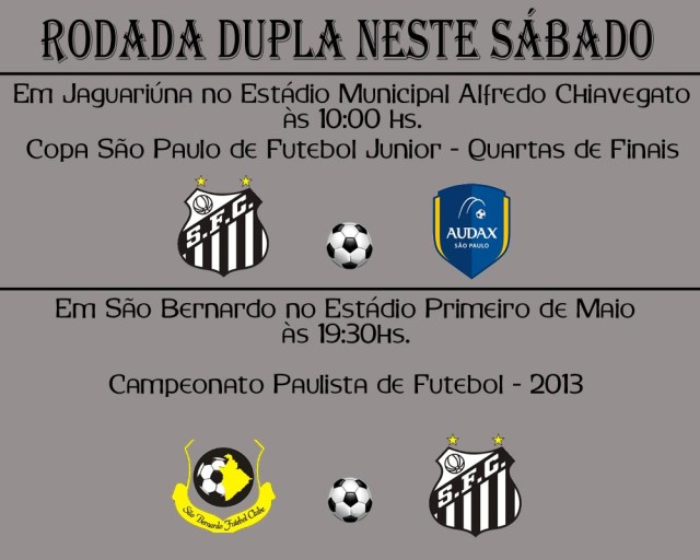 Santos F.C. :Rodada dupla neste sábado !