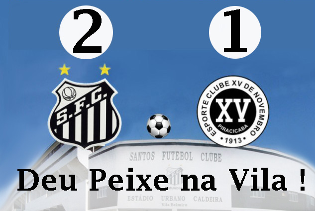 O Santos vence na Vila !