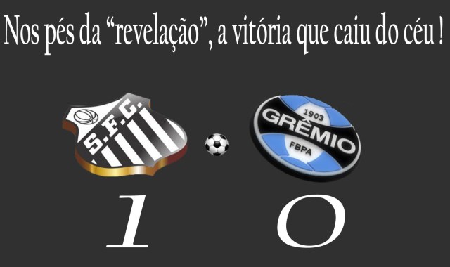 O Santos sai na frente, na disputa contra o Grêmio !