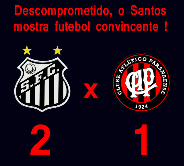 Jogando tranquilo, o Peixe bate o Atletico-PR...