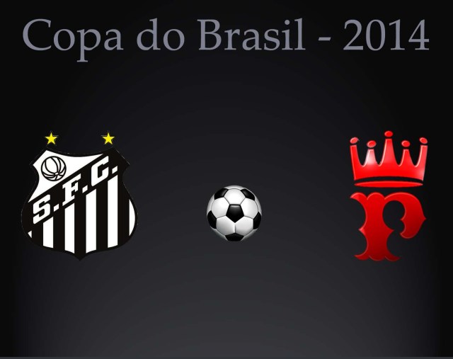 O Santos e Princesa, fazem o jogo de volta na Copa do Brasil - 2014 